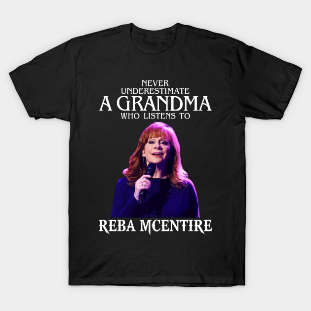 Vintage Never Underestimate A Woman Who Listens to Reba Mcentire T-Shirt by Vapool